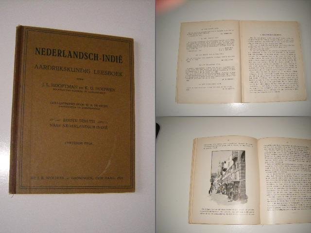 Hooftman, J.L. en K.G. Houwen - Nederlandsch-Indie. Aardrijkskundig leesboek. Geillustreerd door W.K. de Bruin. Eerste deeltje - Naar Nederlandsch-Indie,