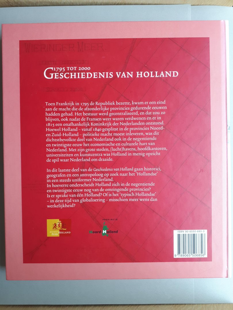 Nijs, T. de, Beukers, E. - Geschiedenis van Holland III  1795 tot 2000