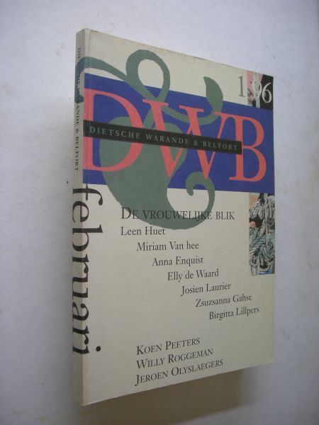 Bousset, H., hoofdred. - De vrouwelijke blik (Huet / Van hee / Enquiest / Waard, de /  Laurier / Gahse / Lillpers