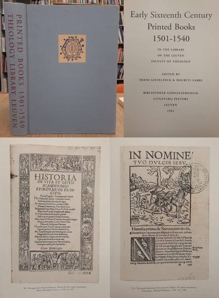 GISTELINCK, FRANS & MAURITS SABBE (EDS.). - Early sixteenth century printed books, 1501-1540, in the library of the Leuven Faculty of Theology.