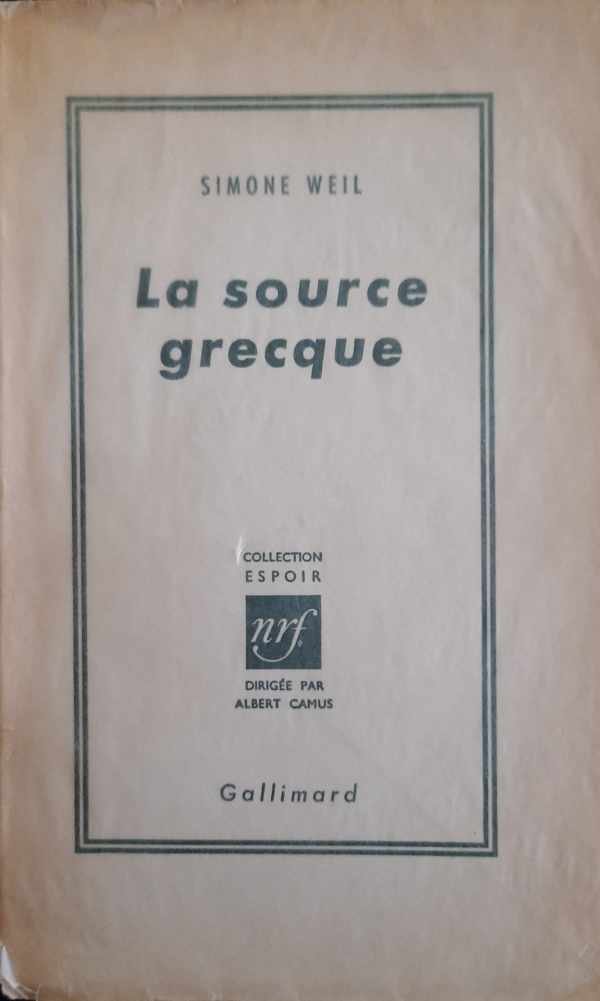 WEIL Simone - La source grecque