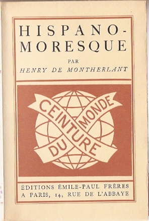Montherlant, Henry de - Hispano-Moresque