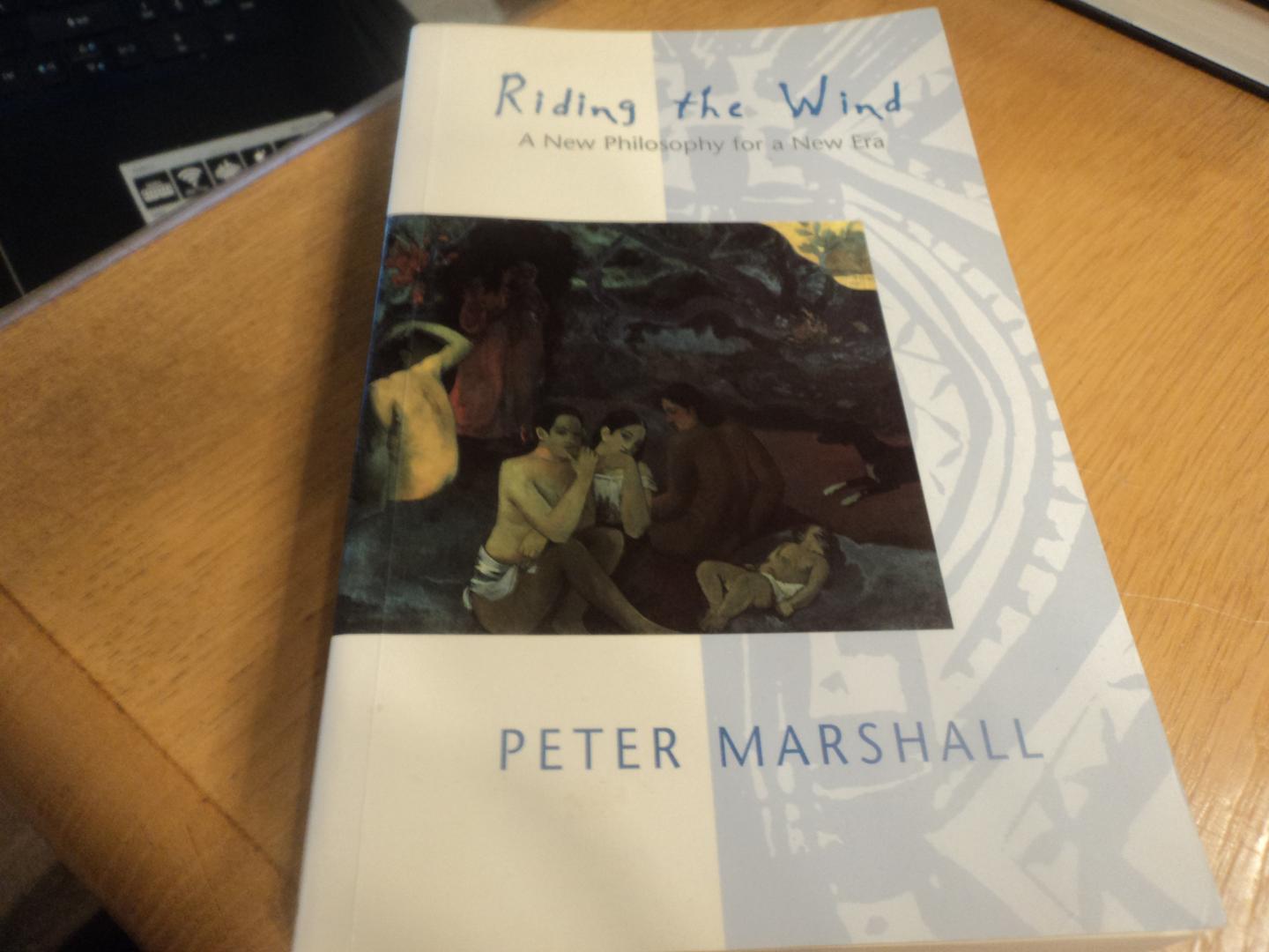 Marshall, Peter - Riding the Wind / Liberation Ecology for a New Era