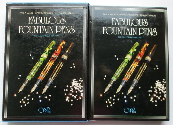 Maggi,Paola; Negretti, Giampiero; Nencini, Franco - Fabulous Fountain Pens