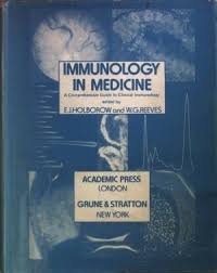 Holborow, E.J. / Reeves, W.G. - Immunology in medicine. A comprehensive guide to clinical immunology