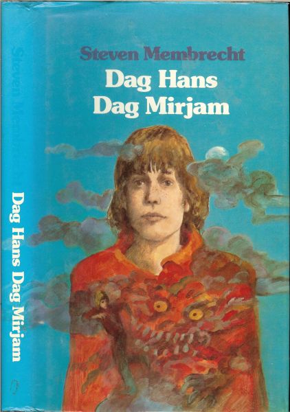 Membrecht, Steven .. Omslagontwerp Waldemar Post - Dag Hans dag Mirjam