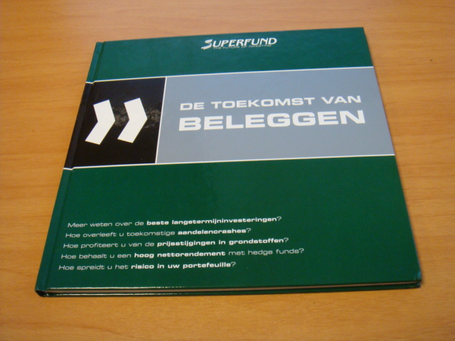 Diverse auteurs - De toekomst van het beleggen