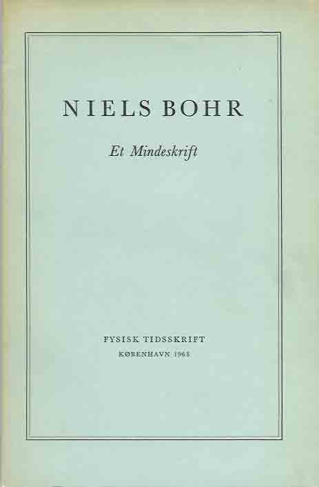 Hansen, K.G., et al. (ed.) - Niels Bohr: Et Mindeskrift.