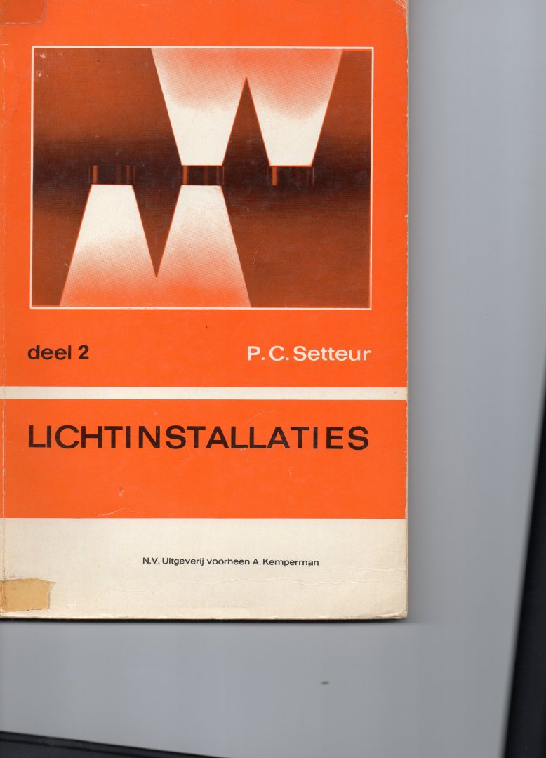 P.C.Setteur - Lichtinstallaties deel2