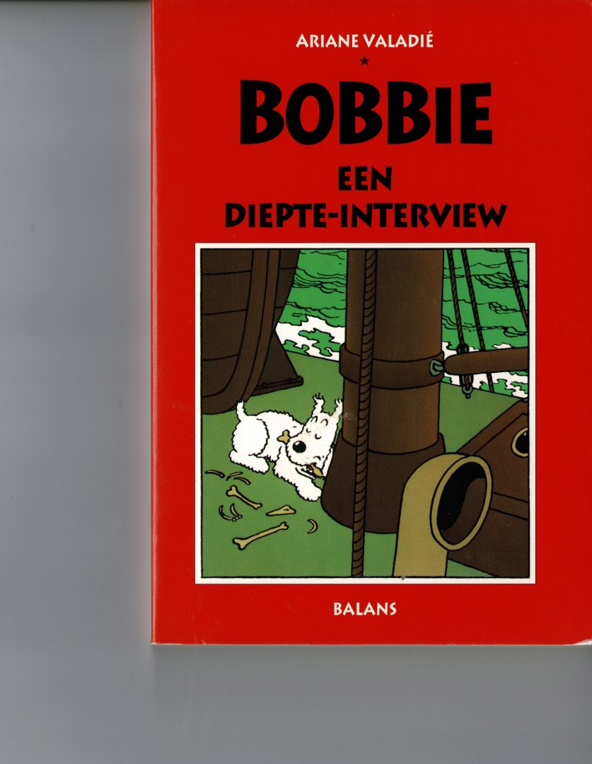 Valadië,Ariane - Bobbie een diepte-interview