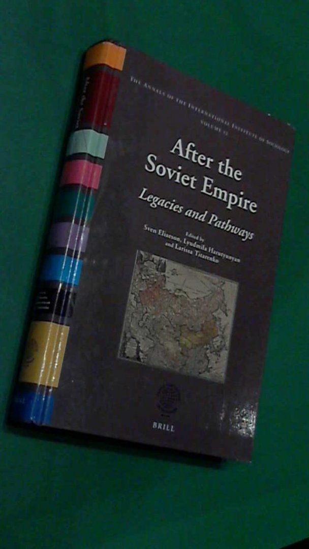 Eliaeson, Sven (ed.) - After the Soviet Empire - Legacies and pathways