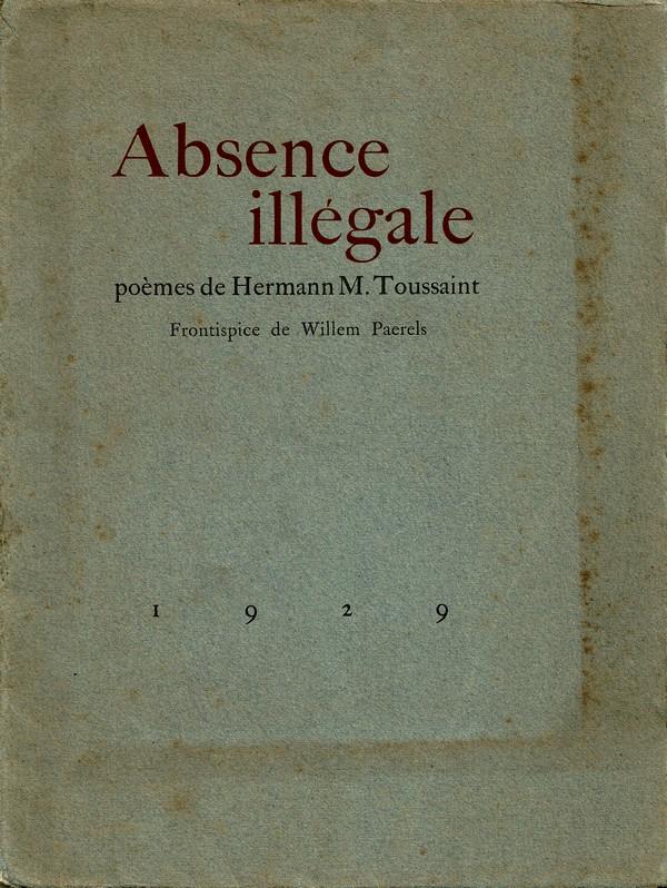Hermann M. Toussaint - Absence Illégale