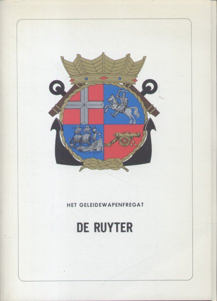 Auteur (onbekend) - Het Geleidefregat 'De Ruyter'