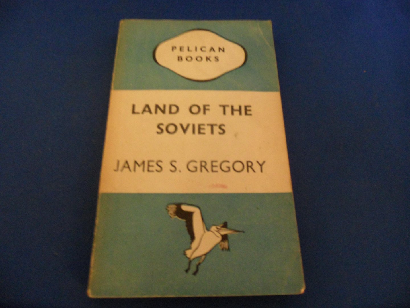 Gregory, James S. - Land of the Soviets
