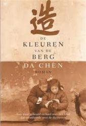 D. Chen - De kleuren van de berg - Auteur: Da Chen