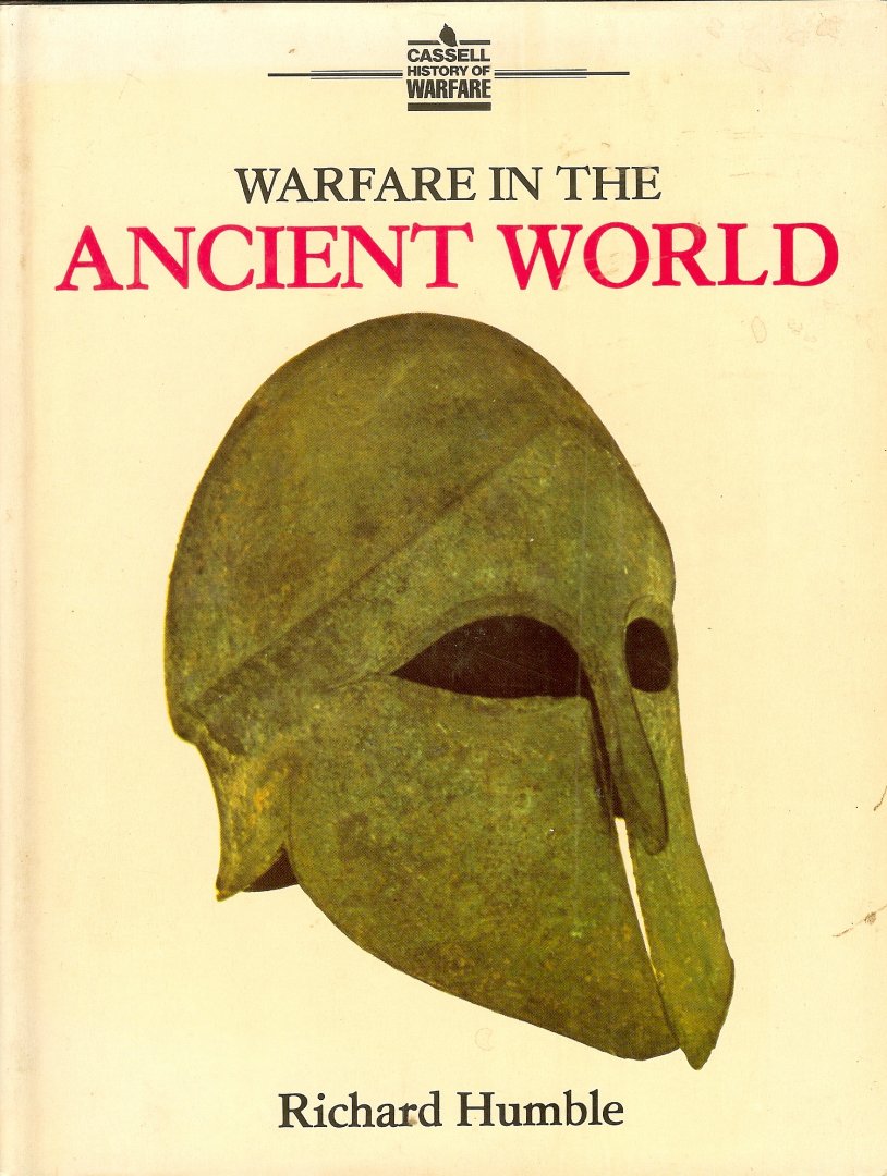 Humble, Richard - Warfare in the ancient world