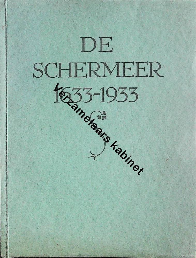 Belonje, J - De schermeer 1633 - 1933
