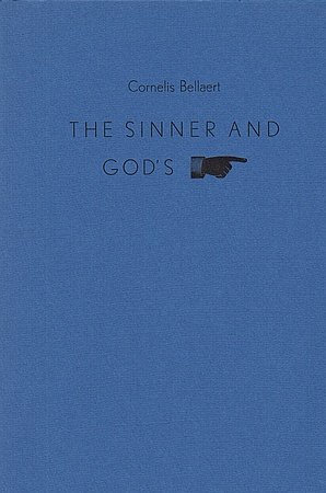 BELLAERT, Cornelis (= C. van DIJK) - The Sinner and God's [Hand].