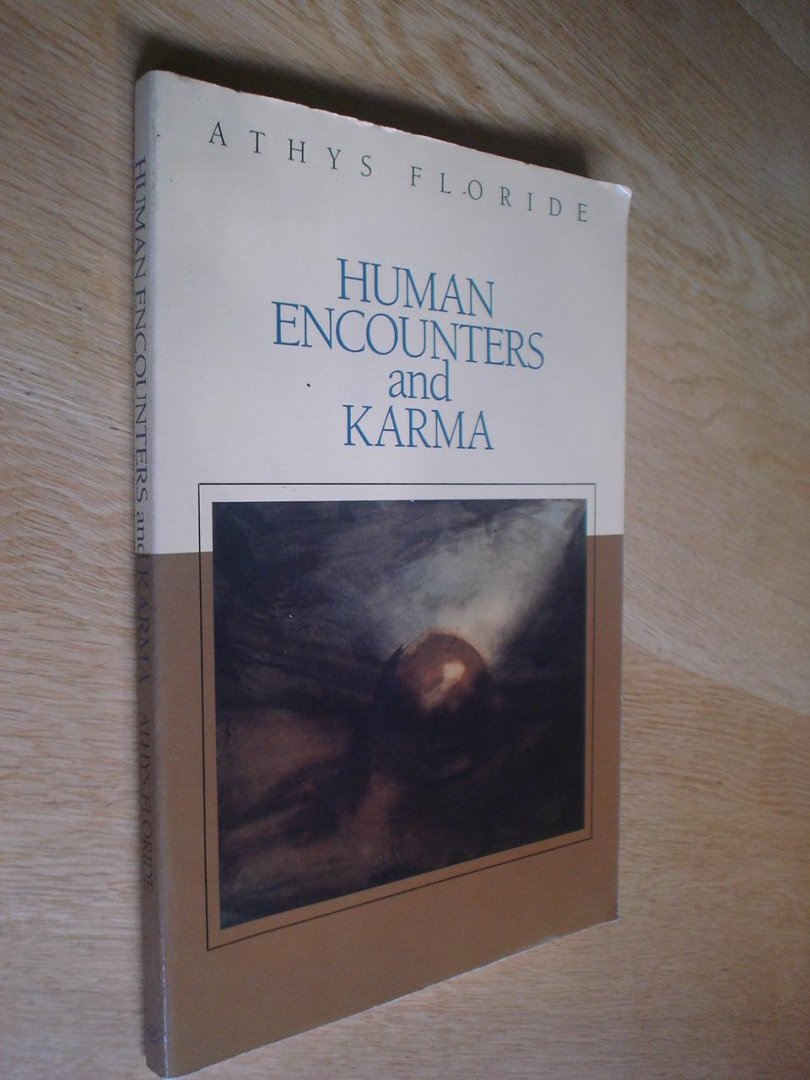 Floride, Athys - Human Encounters and Karma