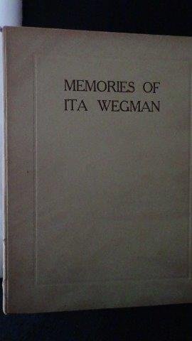 Walter, Hilma e.a., - Memories of Ita Wegman.