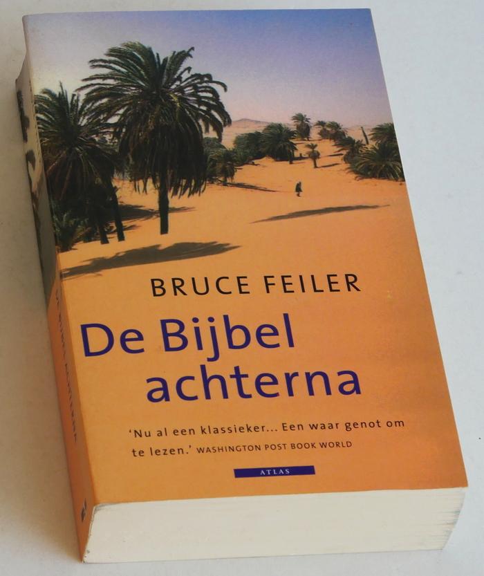 Feiler, Bruce - De bijbel achterna. Een reis door de vijf boeken van Mozes
