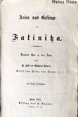 Suppé, Franz von: - [Libretto] Arien und Gesänge aus "Fatinitza". Komische Oper in drei Akten, von F. Zell und Richard Genée