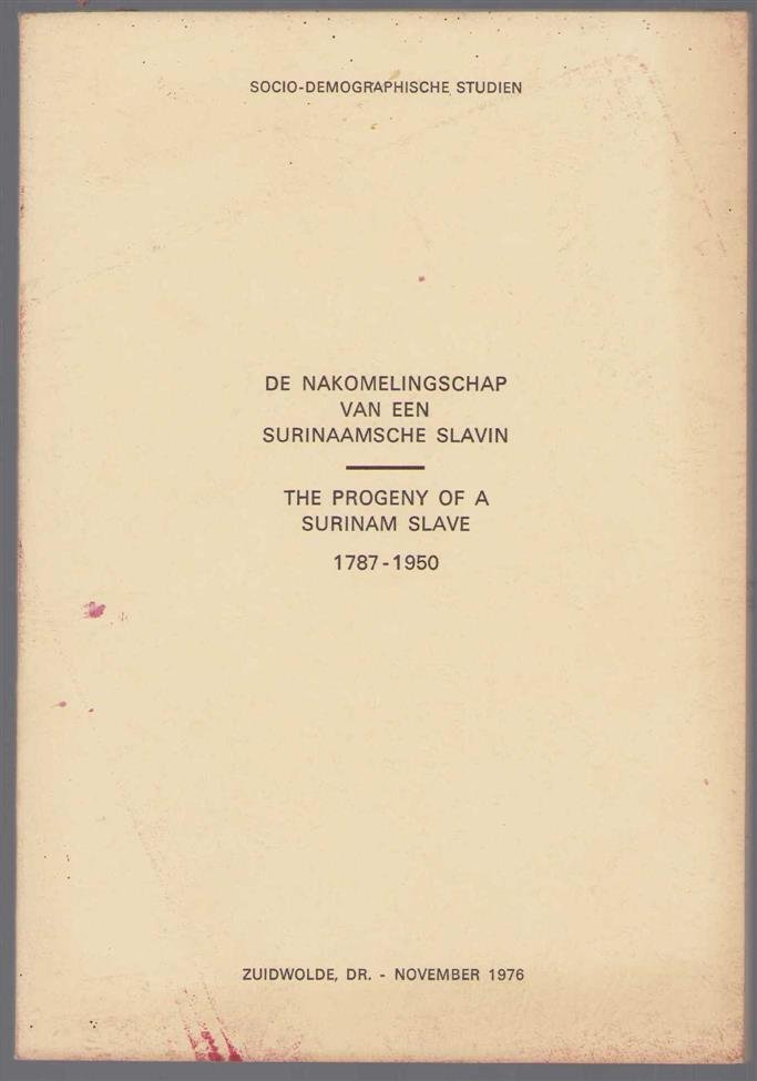 Johan Gemmink - De nakomelingschap van een Surinaamsche slavin, 1787-1950