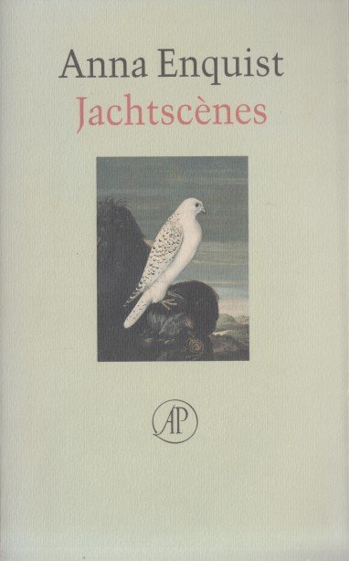 Enquist, Anna - Jachtscènes. Gedichten.