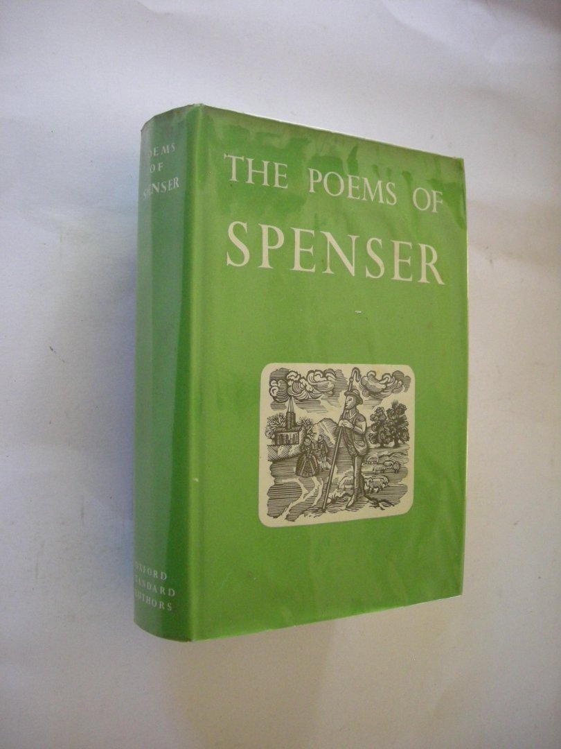 Spenser, E. /  Smith J.C. &  Selincourt, E.de, ed., critical notes, introd.and glossary - The Poetical  Works of Edmund Spenser.