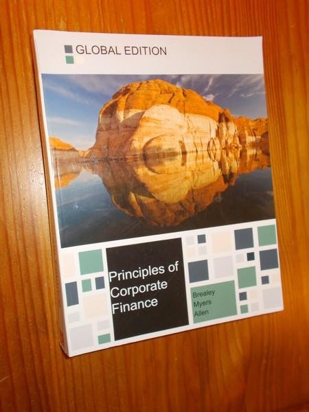 BREALY, RICHARD E. (A.O.), - Principles of Corporate Finance. Global Edition.