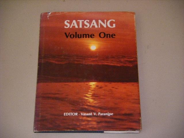 Paranjpe, Vasant V. (ed.) - Satsang. Volume One.