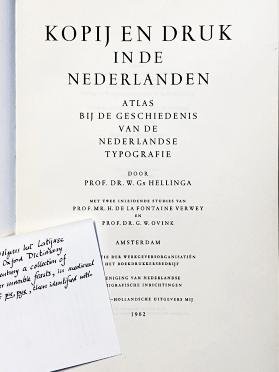 HELLINGA, Wytze Gerbens - Kopij en druk in de Nederlanden. Atlas bij de geschiedenis van de Nederlandse typografie. Met twee inleidende studies van Prof. Mr. H. de la Fontaine Verwey en Prof. Dr. G.W. Ovink.