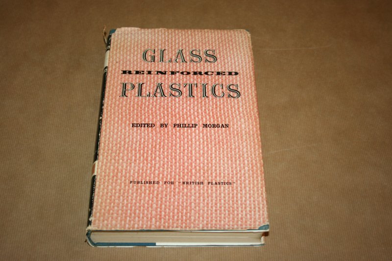 Phillip Morgan - Glass reinforced Plastics