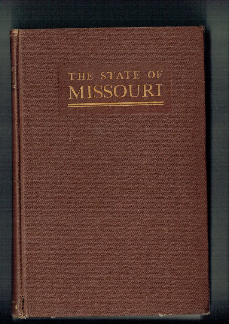 Walter Williams - The state of Missouri. An autobiography
