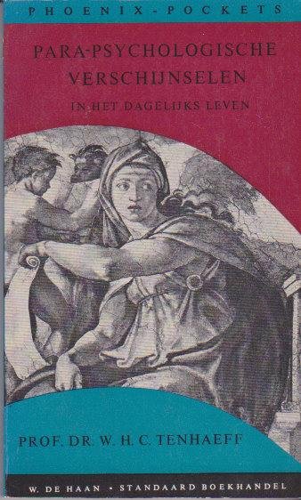 Tenhaeff, Prof. Dr. W. H. C. - Parapsychologische Verschijnselen