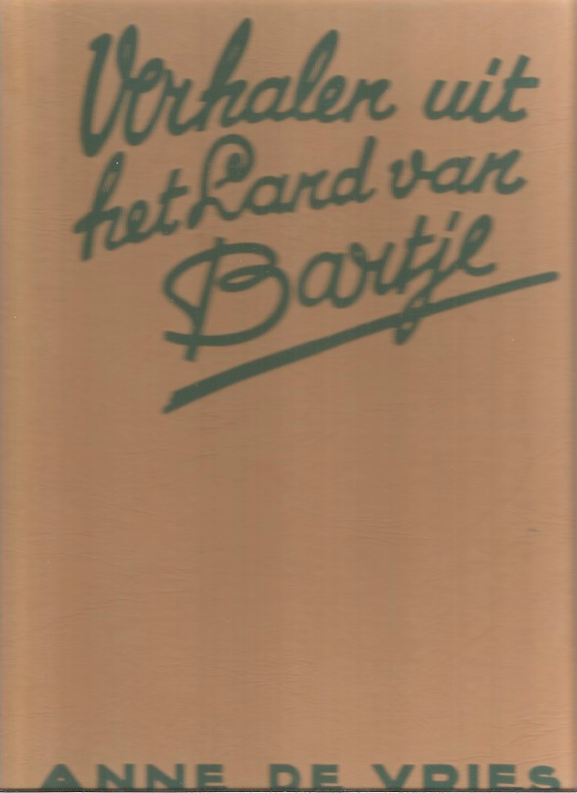 Anne de Vries - VERHALEN uit het Land van Bartje