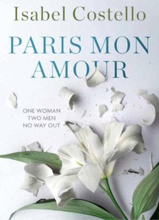 Costello, Isabel - Paris Mon Amour