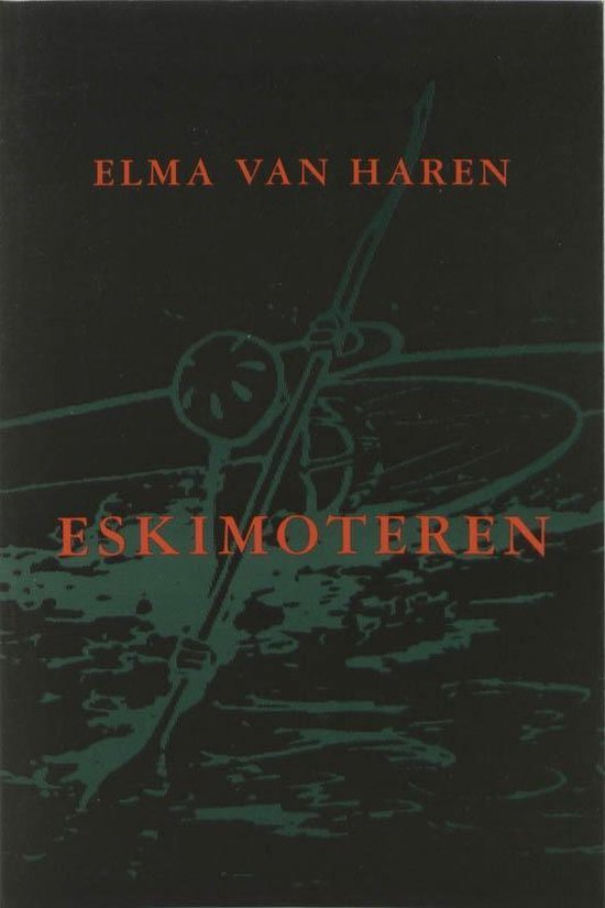 Haren, E. van - Eskimoteren