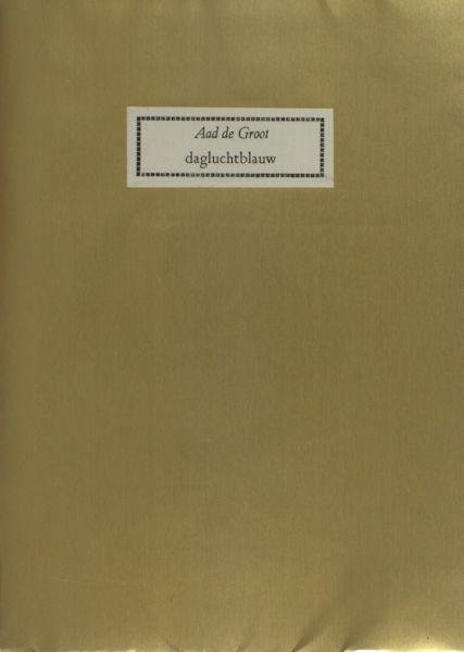 Groot, Aad de. - Dagluchtblauw.