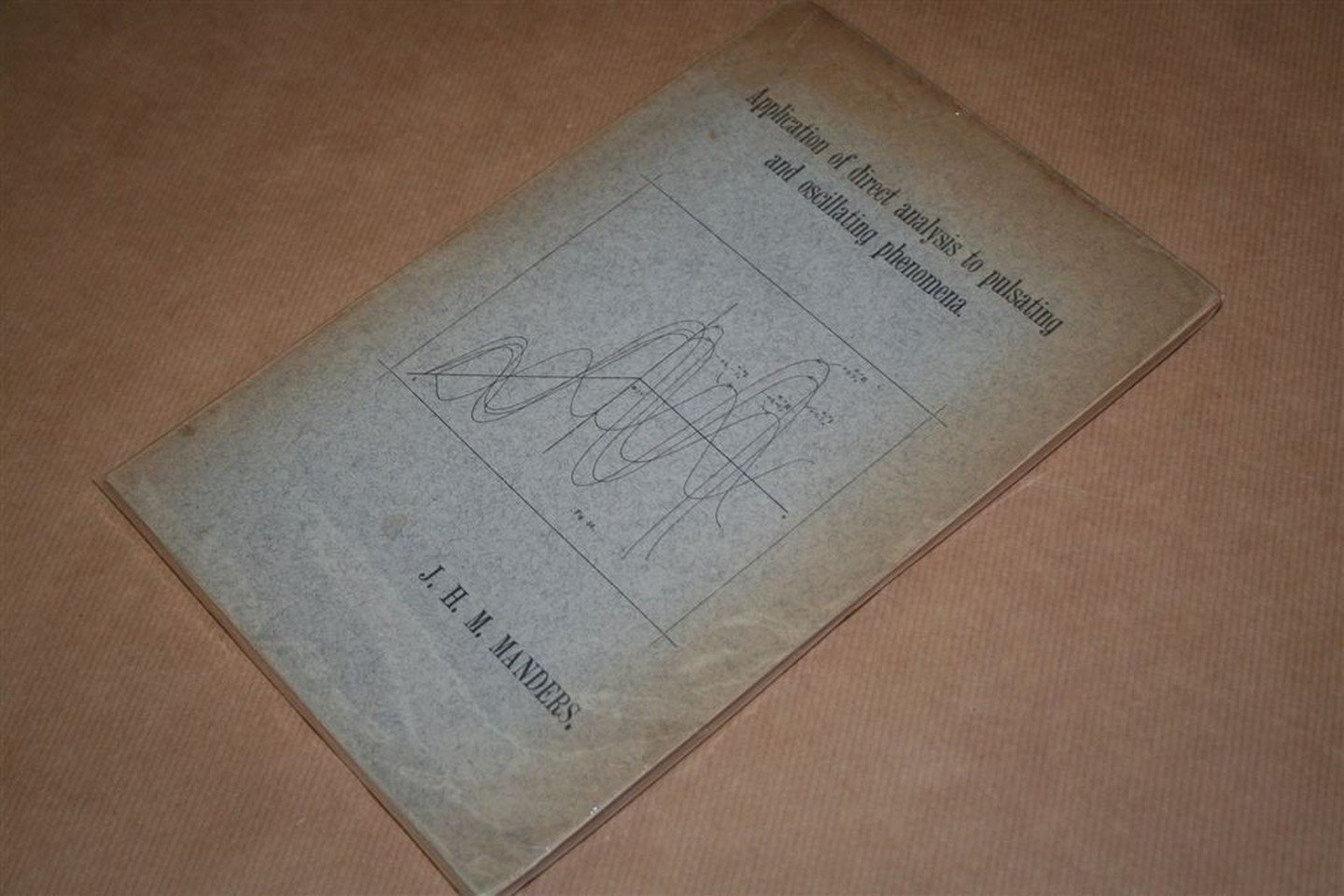 Johanna Hendrika Maria Manders (Auteur) - Application of direct analysis to pulsating and oscillating phenomena — Proefschrift ter verkrijging van den graad van doctor ... / door Johanna Hendrika Maria Manders