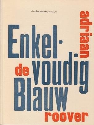 ROOVER, Adriaan de - Enkelvoudig Blauw.