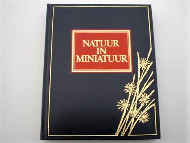 Verbruggen M. e.a. - Natuur in miniatuur / druk 1