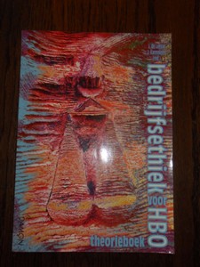 Leeuw, J. de;  Kannekens, J. - Bedrijfsethiek voor HBO. Deel Theorieboek