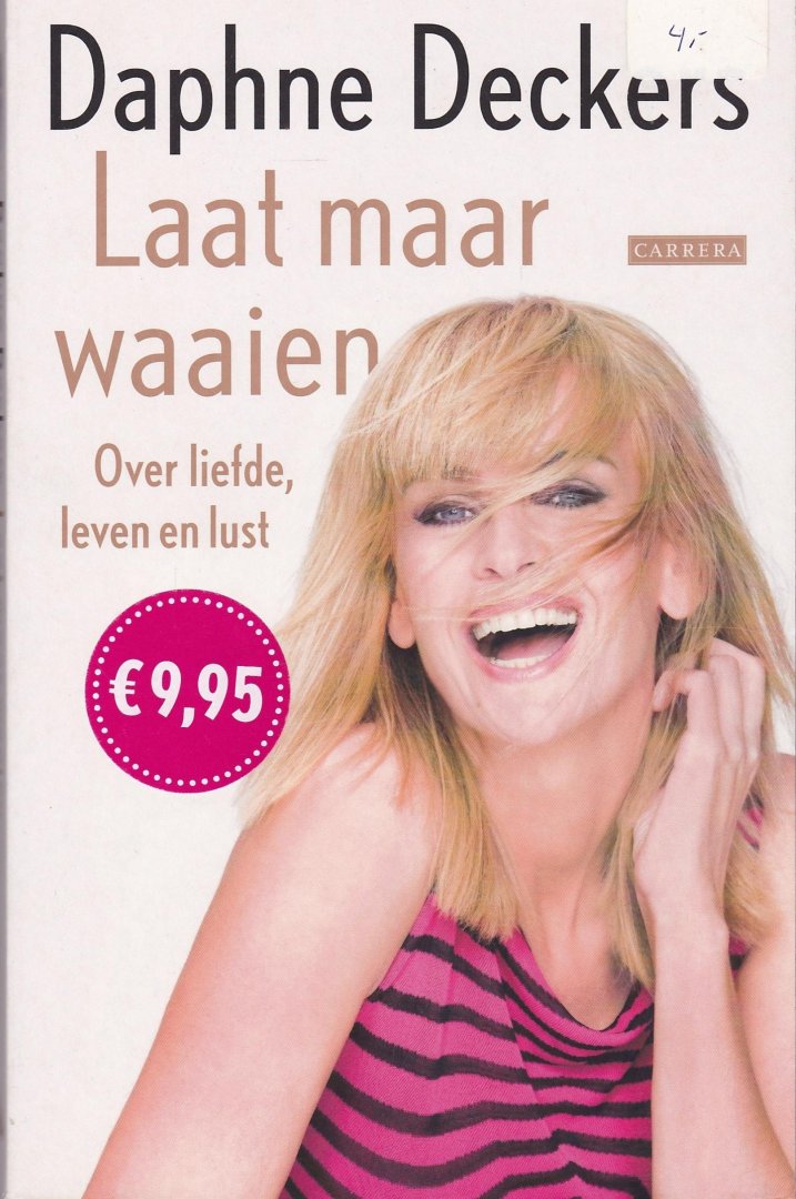 Deckers, Daphne - Laat maar waaien