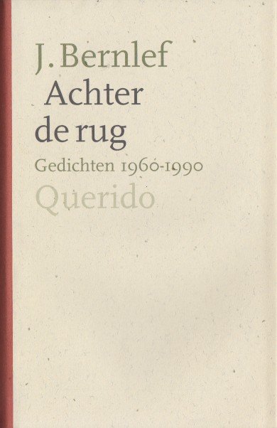 Bernlef, J - Achter de rug. Gedichten 1960-1990.