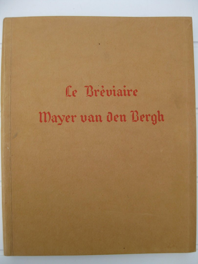 Gaspar, Camille - Le Bréviaire du musée Mayer van den Bergh à Anvers. Étude du texte et des miniatures par -
