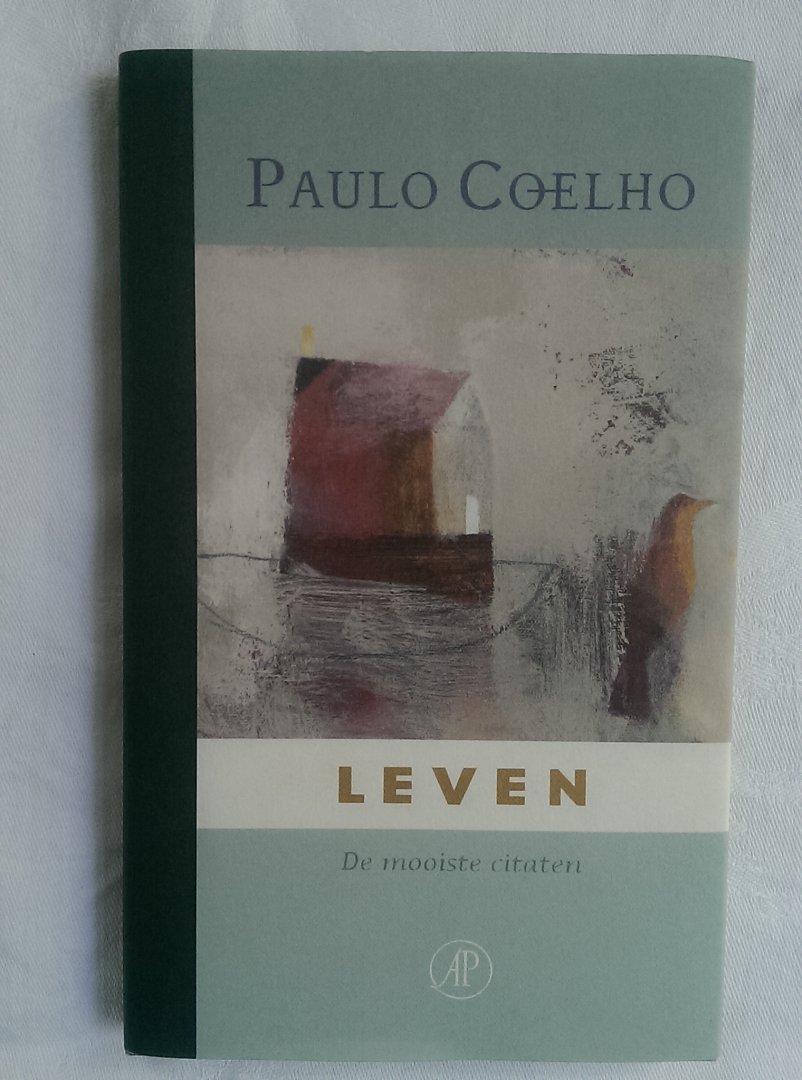 Coelho, Paulo - Leven / de mooiste citaten