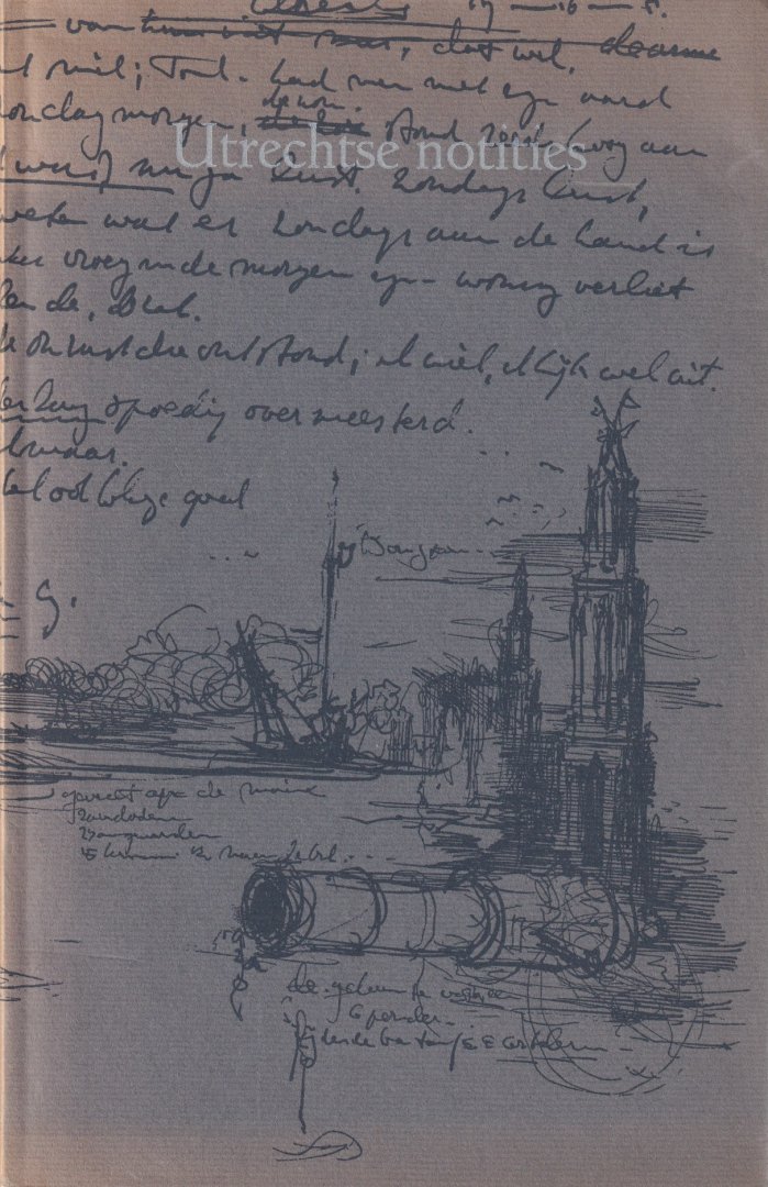 Kuik, William D. - Utrechtse notities. Tekst en tekeningen