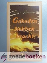 Poort, J.J. - Gebeden hebben kracht --- Gouden Gedachten