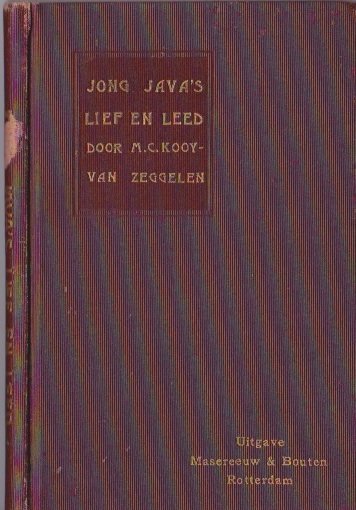 Kooy-van Zeggelen, M.C. - Jong Java's .......lief en leed. Drie verhalen van Java. Voor kinderen van 10-15 jaar.